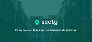 Seety, l’application mobile pour en finir avec les amendes de stationnement